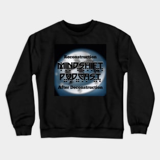 MindShift TShirt 2020 Crewneck Sweatshirt